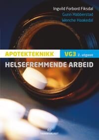 Helsefremmende Arbeid Av Ingvild Forbord Fiksdal, Wenche Haakedal, Gunn Habberstad