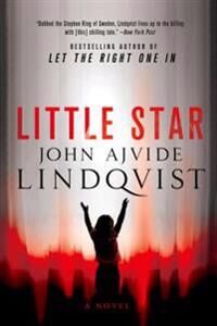 Lindqvist John Ajvide Little Star
