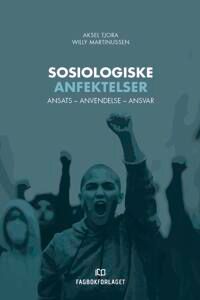 Sosiologiske Anfektelser Av Willy Martinussen, Aksel Tjora