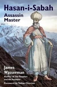 Hasan-I-Sabah Av James (James Wasserman) Wasserman