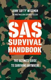 Sas Survival Handbook Av John 'Lofty' Wiseman