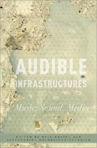 Devine Kyle Audible Infrastructures (0190932643)
