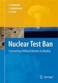 Dahlman Ola Nuclear Test Ban