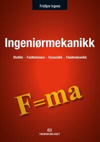 Ingeniørmekanikk Av Fridtjov Irgens