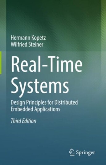 Real-Time Systems Av Hermann Kopetz, Wilfried Steiner