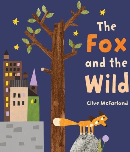 The Fox and the Wild The Fox and the Wild