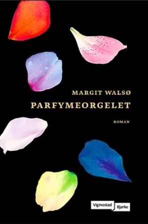 Parfymeorgelet Av Margit Walsø