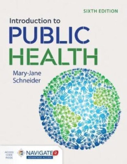 Introduction To Public Health Av Mary-Jane Schneider