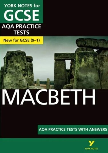 Macbeth Aqa Practice Tests: York Notes For Gcse The Best Way To Practise And Feel Ready For And 2023 Av Alison Powell