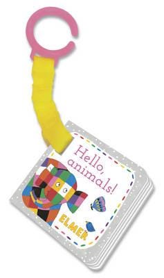 Elmer: Hello, Animals! Av David Mckee Elmer: Hello, Animals! Av David Mckee