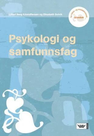 Psykologi og samfunnsfag av Eva Berg Kristoffersen, Elisabeth Solvik