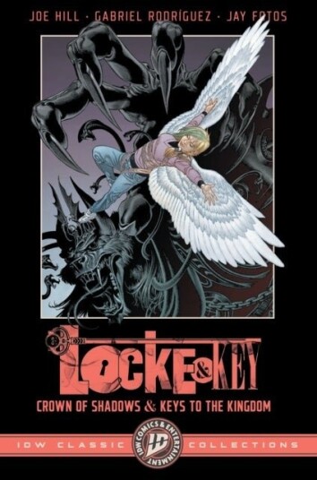 Locke & Key: IDW Classic Collections Crown of Shadows and Keys to the Kingdom Locke & Key: IDW Classic Collections Crown of Shadows and Keys to the Kingdom
