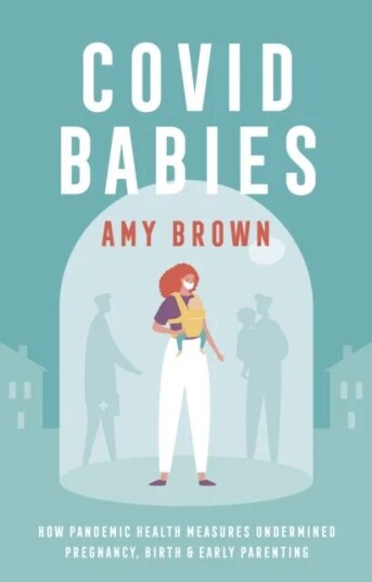 Covid Babies Av Amy Brown