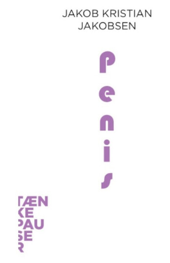 Penis | Jakob Kristian Jakobsen | Språk: Dansk