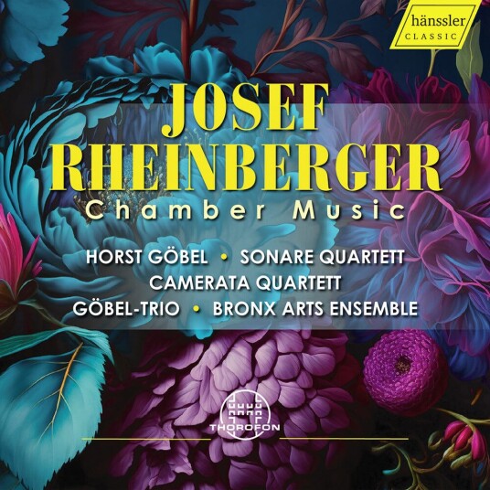 Horst Göbel Josef Rheinberger: Chamber Music CD