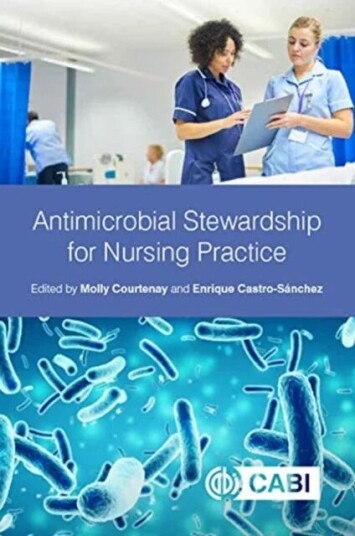 Antimicrobial Stewardship For Nursing Practice