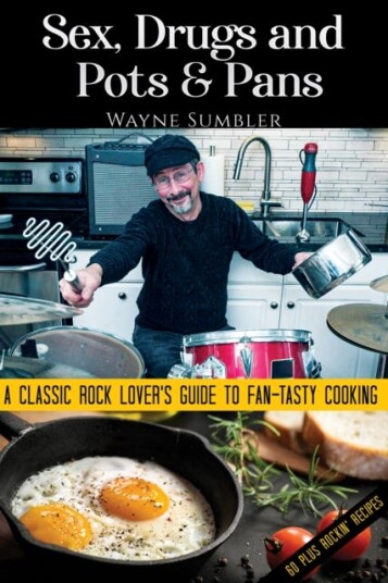 Sex, Drugs And Pots & Pans Av Wayne Sumbler