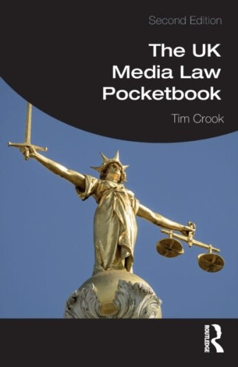 The Uk Media Law Pocketbook Av Tim Crook
