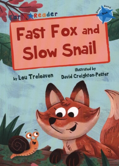 Fast Fox And Slow Snail Av Lou Treleaven