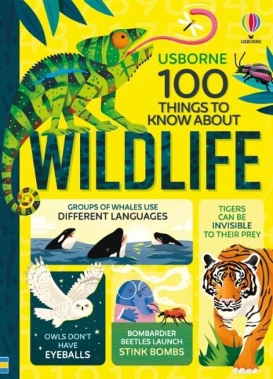 100 Things to Know About Wildlife 100 Things to Know About Wildlife