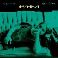 Bengans Gendron Myriam - Mayday