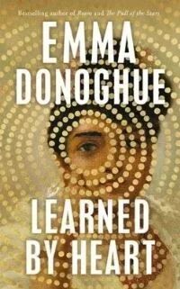 Learned By Heart Av Emma Donoghue