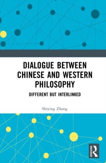 Dialogue between Chinese and Western Philosophy Dialogue between Chinese and Western Philosophy