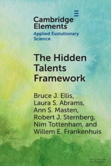 The Hidden Talents Framework Av Bruce J. (University Of Utah) Ellis, Laura S. (University Of California Los Angeles) Abrams, Ann S. (University Of Min