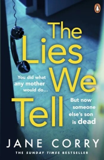 The Lies We Tell Av Jane Corry The Lies We Tell Av Jane Corry
