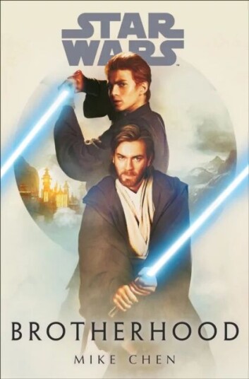 Star Wars: Brotherhood Av Mike Chen