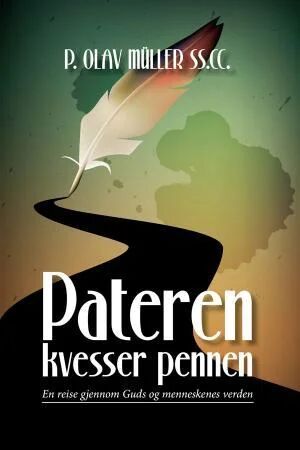 Pateren Kvesser Pennen Av Olav Müller