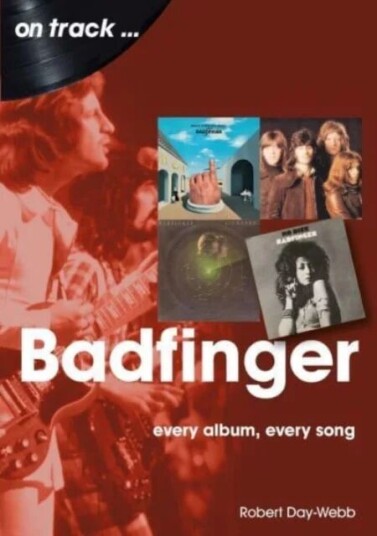 Badfinger On Track Av Robert Day-Webb