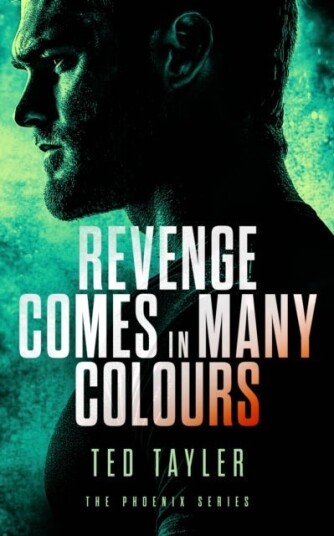 Revenge Comes In Many Colours Revenge Comes In Many Colours