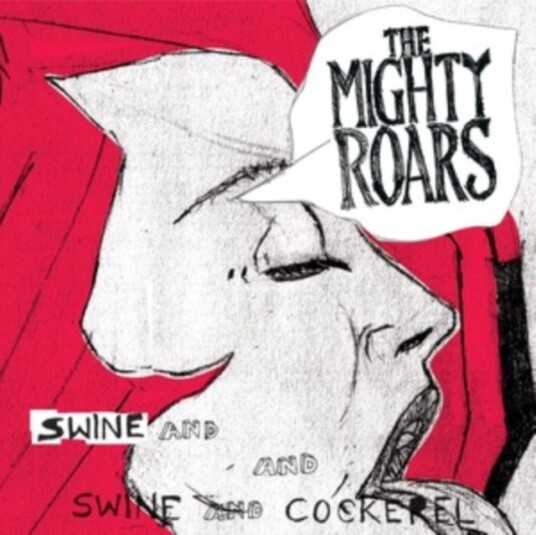 The Mighty Roars Swine And Cockeral Uk Vinyl
