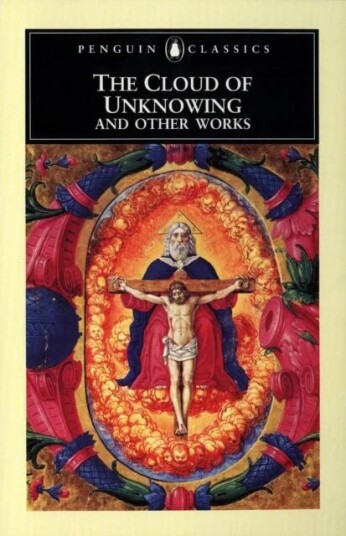 The Cloud Of Unknowing And Other Works
