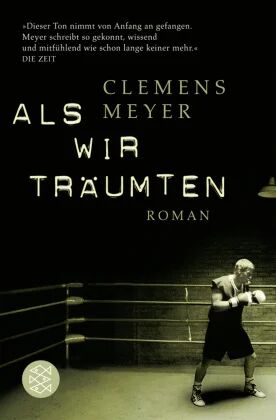 Als Wir Träumten Av Clemens Meyer Als Wir Träumten Av Clemens Meyer