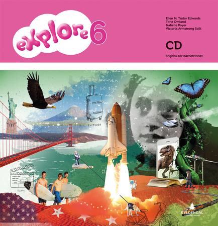Explore 6 Av Ellen M. Tudor Edwards, Tone Omland, Isabelle Royer, Victoria Armstrong Solli