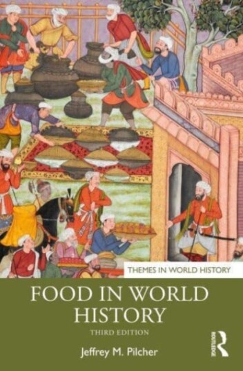 Food In World History Av Jeffrey M. (The Citadel In Charleston South Carolina Usa) Pilcher