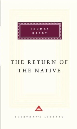 The Return Of The Native Av Thomas Hardy
