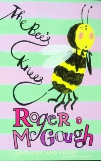 The Bee'S Knees Av Roger Mcgough