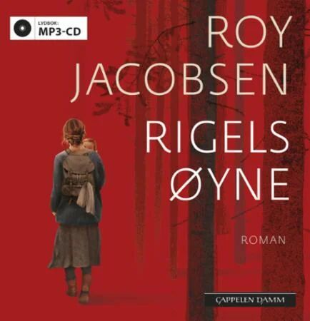 Rigels Øyne Av Roy Jacobsen