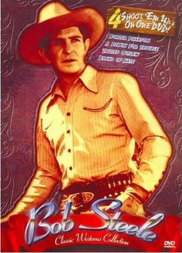 Classic Westerns: Bob Steele Four Feature DVD