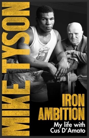 Iron Ambition Av Mike Tyson, Larry Sloman Iron Ambition Av Mike Tyson, Larry Sloman