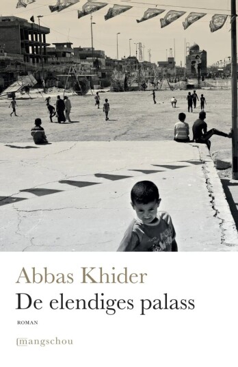 De Elendiges Palass Av Abbas Khider