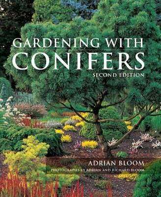 Gardening with Conifers Gardening with Conifers