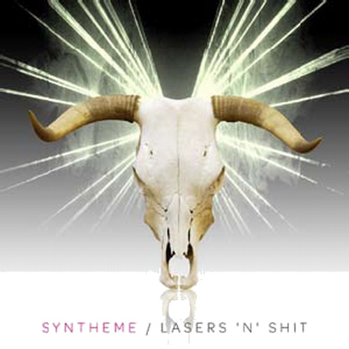 Syntheme Lasers N Shit CD