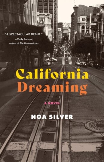 California Dreaming A Novel