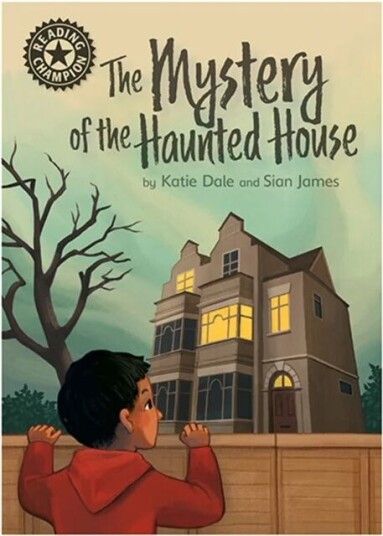 Reading Champion: The Mystery Of The Haunted House Av Katie Dale