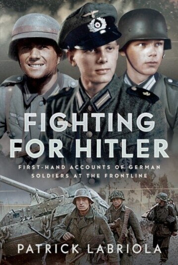 Fighting for Hitler Fighting for Hitler