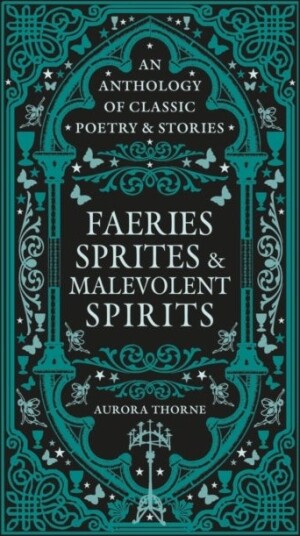 Faeries Sprites & Malevolent Spirits
